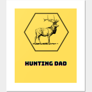 Hunting Dad #1 Posters and Art